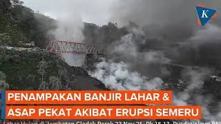 Penampakan Udara Banjir Lahar dan Asap Pekat Erupsi Semeru