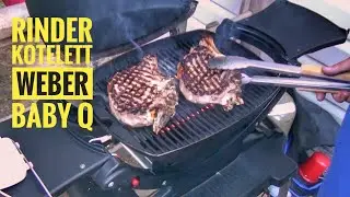 #14: Rinderkotelett vom Weber Gasgrill Baby Q - gegrillt in Italien beim Camping