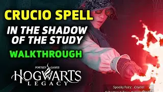 In The Shadow of the Study WALKTHROUGH (Crucio Spell) - Hogwarts Legacy