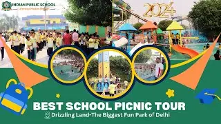 Best School Picnic Tour By #indianpublicschool || Top English Medium School in Shaheen Bagh & Okhla