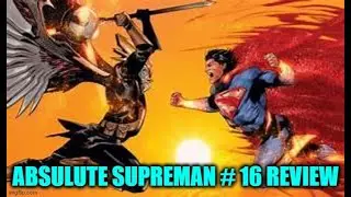 ABSOLUTE SUPERMAN # 16