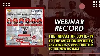 Webinar The Impact of Pandemic COVID-19 to The Aviation Security