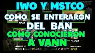 IWO y MSTICO | ¿Cómo se enteraron del BAN? | La  historia de mstico el puñal part 3 | Dota2