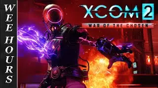 XCOM 2 War Of The Chosen Live Stream