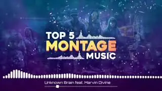 TOP 5 MONTAGE SONGS //NO COPYRIGHT SOUND.