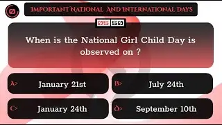 Quiz On Important National And International Days | 50 Questions And Answers In English | GK