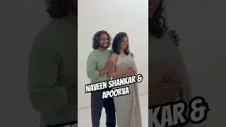 NAVEEN SHANKAR & APOORVA IN NODIDAVARU YENANTARE #naveenshankar