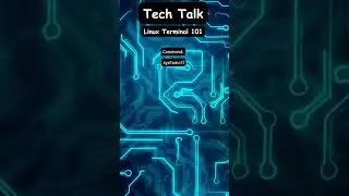 So you wanna be a hacker? Linux Terminal 101 - system-ctl
