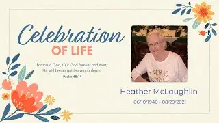 Celebration of Life for Heather McLaughlin