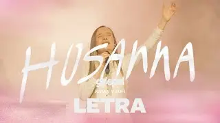 Johan y Sofi - Hosanna (Letra)