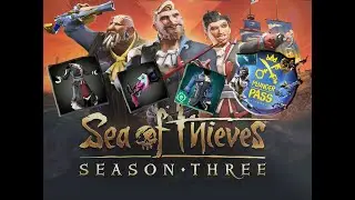 Sea Of Thieves - All 100 Rewards for Season 3 & Plunder Pass - No Commentary!