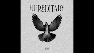 Hereditary - GalacticGang
