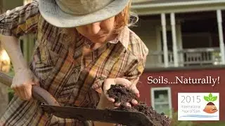 International Year of Soils September: Soils - Naturally!