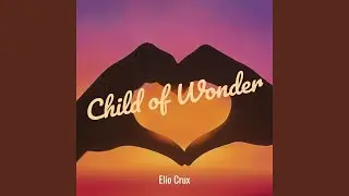 Child of Wonder