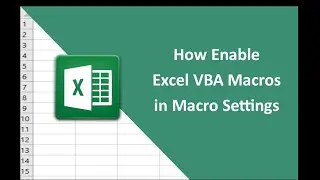 #2   How Enable VBA Macros in Macro Settings