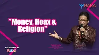 Money, Hoax & Religion | Pdt. Paulus Surya
