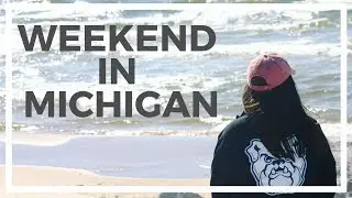 WEEKEND IN MICHIGAN