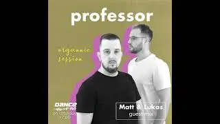 MATT & LUKAS - Dance FM Romania Guest Mix For Organnic