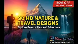 Nature & Travel 90 Design Set&ndash;Explore Beauty, Peace & Adventure| Damm Sure Creation #nature #travel