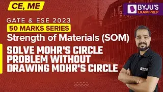 Mohr's Circle Problem Without Drawing Mohr's Circle | Strength of Materials | GATE CE & ME 2023 Exam