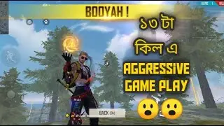 13 ta kill a oshadharon agrassive game play😮😮Like shar and subscrib our youtube chanel
