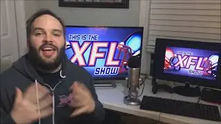 Welcome! This is the XFL Show!