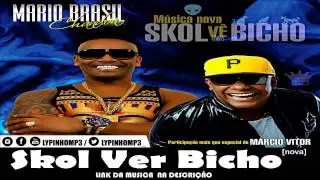 CHANDON - SKOL VER BIXO[NOVA] Part. MARCIO VICTOS PSRICO