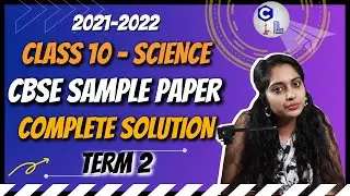 Class 10 Science CBSE Sample Paper 2021-2022 Complete Solution Term 2 | CBSE Class 10 Science Term 2