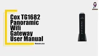 Как настроить панорамный WiFi-шлюз Cox TG1682
