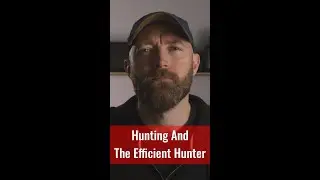 Hunting, efficiency and being a steward of nature