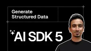 AI SDK V5 Tutorial - 9 - Generate Structured Data