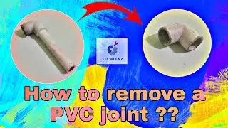 HOW TO REMOVE A PVC JOINT || MONEY SAVING HACKS ||