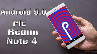 Install Android 9.0 pie on Redmi Note 4 (Resurrection Remix) - How to Guide!