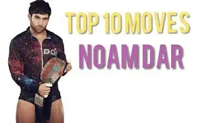 Top 10 Moves of Noam Dar