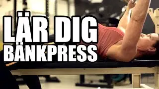 Säker och effektiv träning: Bänkpress