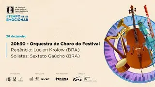 14º Festival Internacional Sesc de Música | 26.01 | Orquestra de Choro do Festival