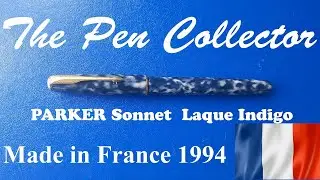 PARKER Sonnet Laque Indigo Fountain Pen Review