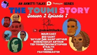 THE TOUMI STORY (Season 2 Episode 7) - Robin | An AKWITTI Talks Plotagon Animated Series