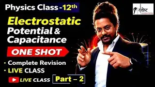 Physics Class – 12th | Electrostatic Potential & Capacitance #physics #upboardexam2026 #ncert  