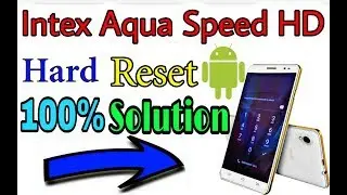 Intex aqua speed hd hard reset