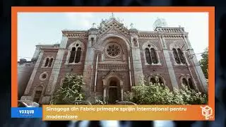 Sinagoga din Fabric primește sprijin internațional pentru modernizare - VoxQub