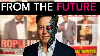 Proof Elon Musk Was Sent From the Future (And Malfunctioned)