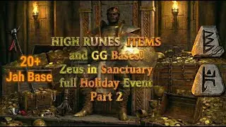 Full Holiday Event Highlights - Zeus in Sanctuary - No HOTO no Shako! (Part 2) Non-Ladder Softcore