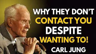 The Reason That Person Doesn’t Contact You Despite Wanting You | Carl Jung’s Psychology Explained