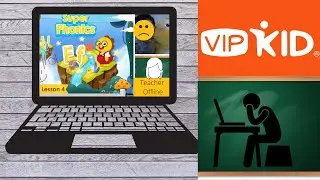 VIPKid Teacher No Show: What to do and how to avoid