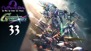 Let's Play SD Gundam G Generation Cross Rays - Part 33 - They Might Have Skipped Some Stuff!