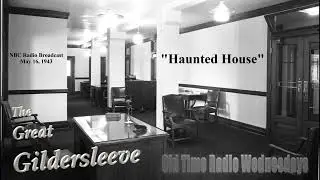 The Great Gildersleeve E83 Haunted House - NBC Radio Broadcast May 16, 1943