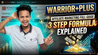 Warrior Plus Affiliate Marketing Full Guide | Step by Step 3 Step Formula Explained