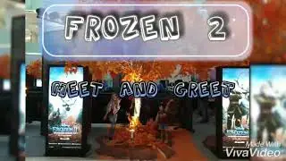 Frozen 2 Meet & Greet