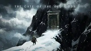 The Gate of the Old Gods | Intense Epic Dark Fantasy Music